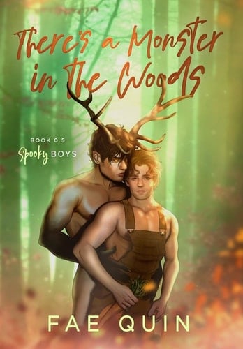 There's a Monster In The Woods MM Monster Romance