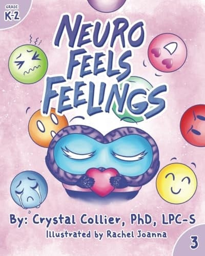 Neuro Feels Feelings (K-2) (Know Your Neuro - K-2)