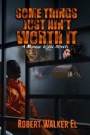 Some Things Just Not Worth It - A Message to the Streets