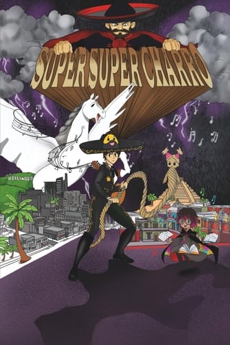 Super Super Charro: Spanish Lanugae Edition (Spanish Edition)