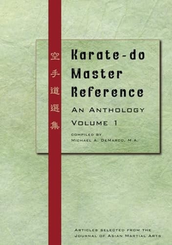 Karate-Do Master Reference An Anthology Volume 1