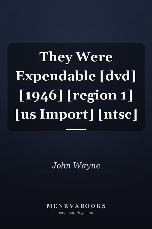 They Were Expendable [dvd] [1946] [region 1] [us Import] [ntsc]