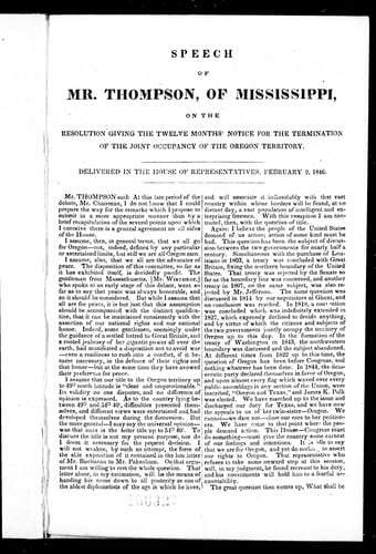 Speech of Mr. Thompson, of Mississippi, on the resolution giving the twelve months' notice for the termination of the joint occupancy of the Oregon territory