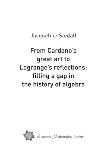 From Cardano's great art to Lagrange's reflections