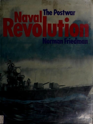 The postwar naval revolution