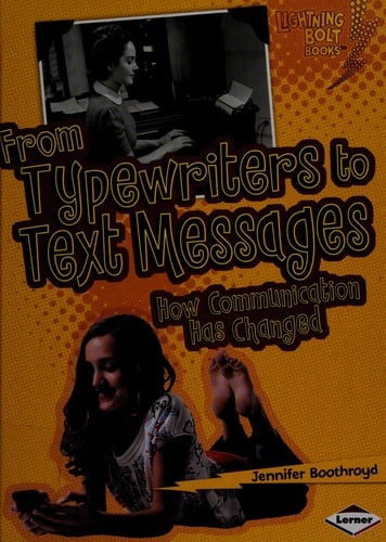 From typewriters to text messages