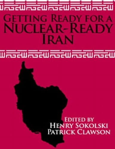 Getting ready for a nuclear-ready Iran