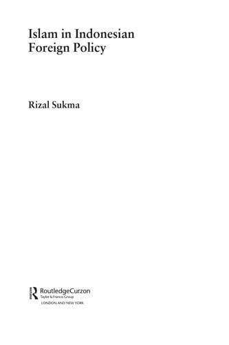 ISLAM IN INDONESIAN FOREIGN POLICY