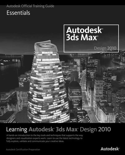 Learning Autodesk 3ds Max Design 2010