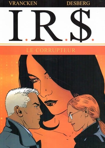 I.R.$., tome 6