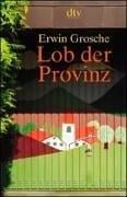 Lob der Provinz