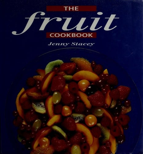 The Fruit Cookbook