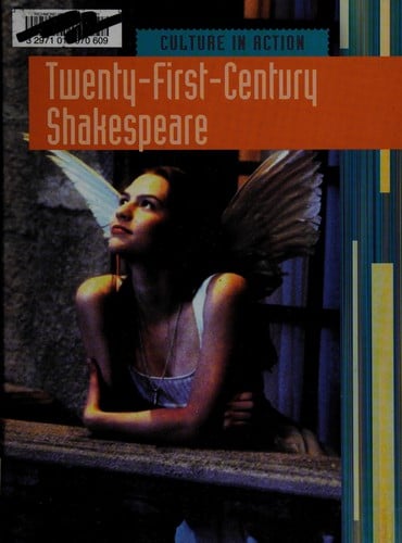 Twenty-first century Shakespeare