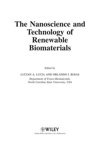 The nanoscience and technology of renewable biomaterials