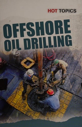 Offshore oil drilling
