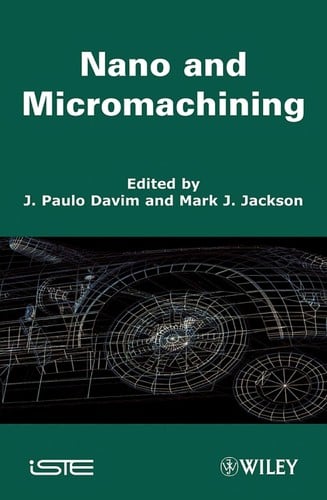 Nano and micromachining