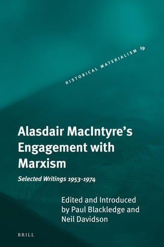 Alasdair MacIntyre's engagement with Marxism