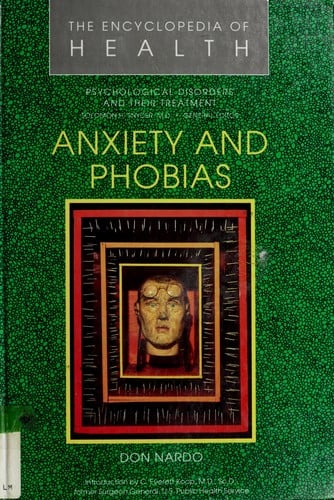 Anxiety and phobias