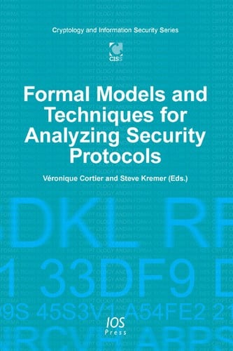 Formal models and techniques for analyzing security protocols