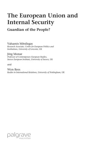 EUROPEAN UNION AND INTERNAL SECURITY: GUARDIAN OF THE PEOPLE?