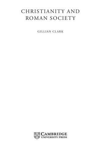 CHRISTIANITY AND ROMAN SOCIETY