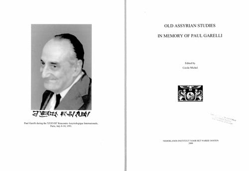 Old Assyrian studies in memory of Paul Garelli