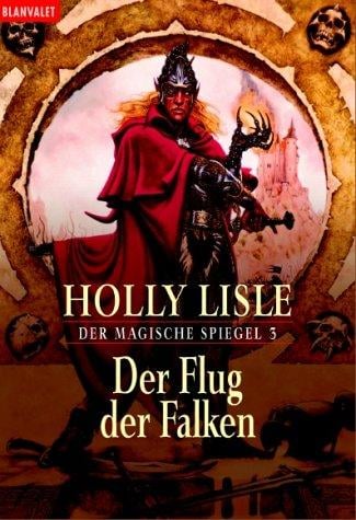 Der Flug der Falken. Der magische Spiegel 3