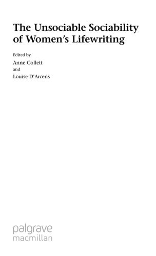 The unsociable sociability of women's lifewriting