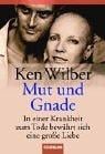Mut und Gnade