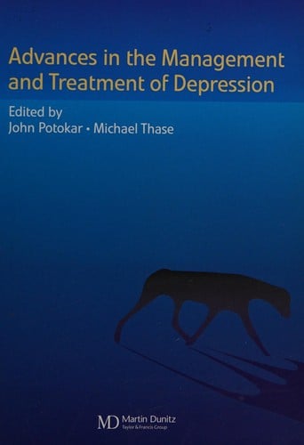 ADVANCES IN MANAGEMENT AND TREATMENT OF DEPRESSION; ED. BY JOHN POTOKAR