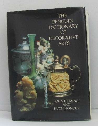 The Penguin dictionary of decorative arts