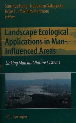 Landscape ecological applications in man-influenced areas