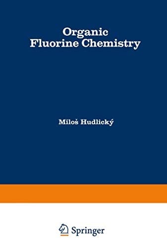 Organic fluorine chemistry