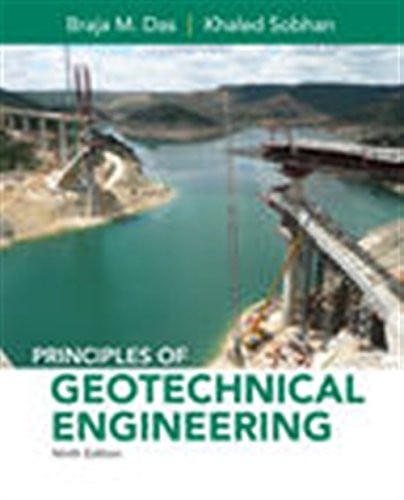 Principles of Geotechnical Engineering