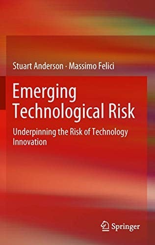 Emerging Technological Risk