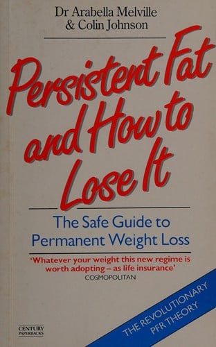 Persistent fat and how to lose it