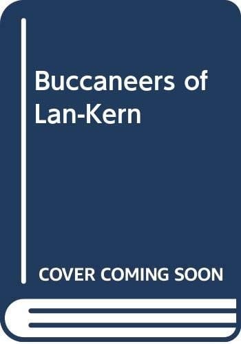 The buccaneers of Lan-Kern
