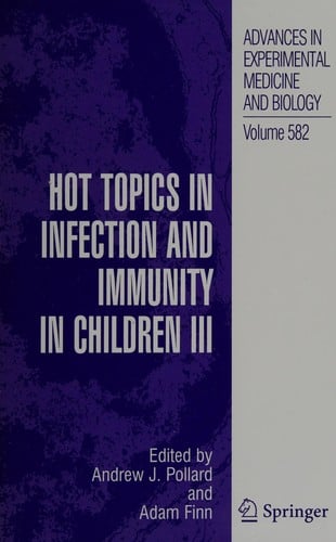 Hot topics in infection and immunity in children