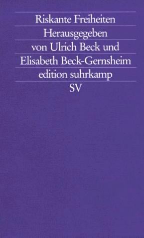 Riskante Freiheiten