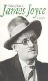 James Joyce. Eine Biographie