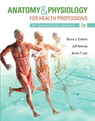 Anatomy & physiology for health professions