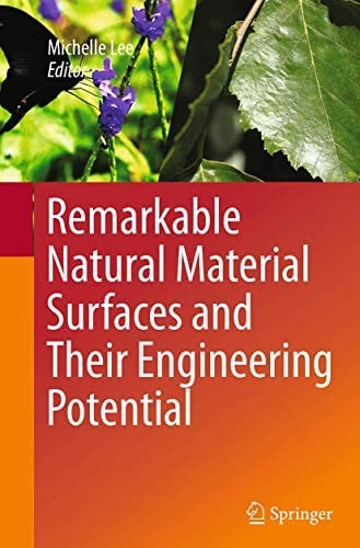 Remarkable natural material surfaces and their engineering potential
