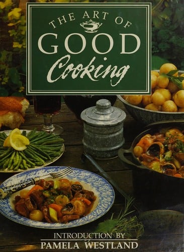 The art of good cooking