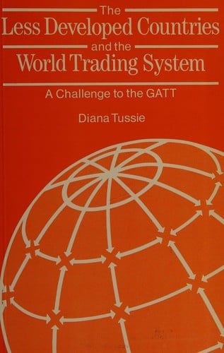 The less developed countries and the world trading system