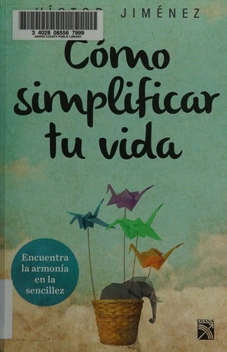 Cómo simplificar tu vida