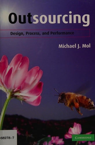 OUTSOURCING: DESIGN, PROCESS, AND PEFORMANCE