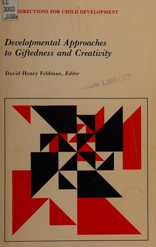 Developmental approaches to giftedness and creativity