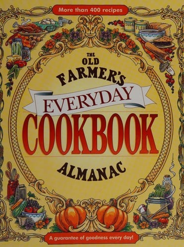The Old farmer's almanac everyday cookbook