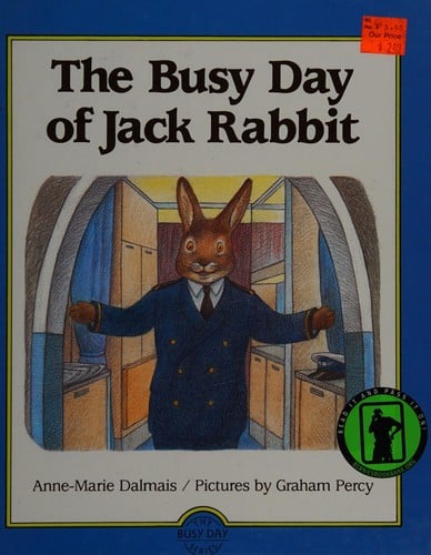 The Busy Day of Jack Rabbit (Busy Day Series)