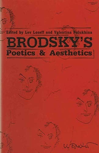 Brodsky's poetics and aesthetics
